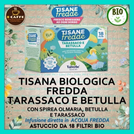 TISANA FREDDA Bio TARASSACO E BETULLA: 18 filtri